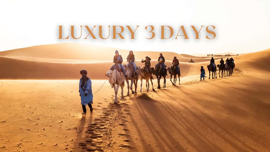 From Marrakech: 3 Days Desert Tour To Merzouga Luxury Camp - Your luxury camp night in Merzouga: what makes it worth it